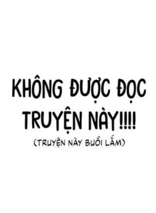 ĐỪNG ĐỌC TRUYỆN NÀY