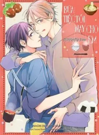 Bữa Tiệc Tối Nay Cho Em (END)