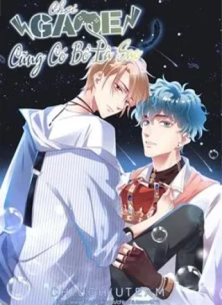 Chơi Game Cũng Có Bồ Là Sao (END)