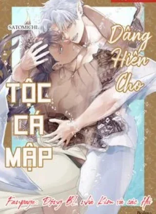 DÂNG HIẾN CHO TỘC CÁ MẬP