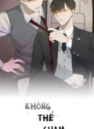Không thể chạm tới