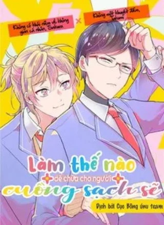Làm thế nào để chữa cho người cuồng sạch sẽ