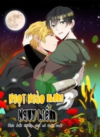 Ngọt Ngào Nhưng Nguy Hiểm