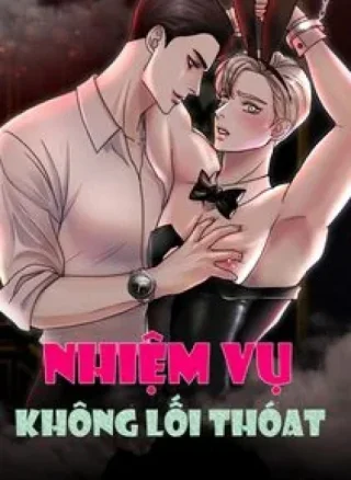 NHIỆM VỤ KHÔNG LỐI THOÁT