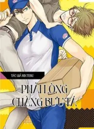 PHẢI LÒNG CHÀNG BƯU TÁ