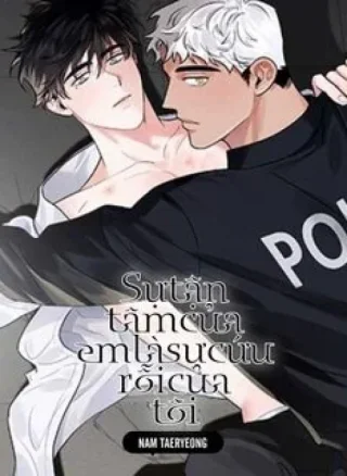 Sự tận tâm của em là sự cứu rỗi của tôi