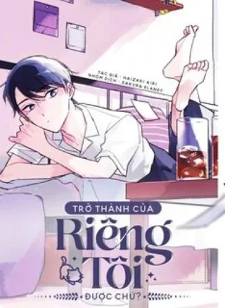 Trở thành của riêng tôi được chứ?