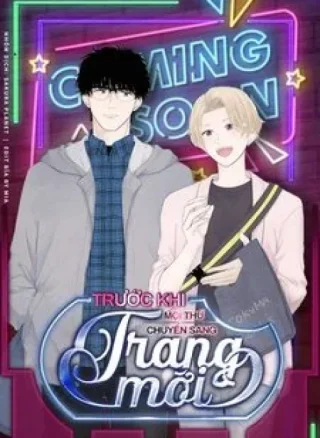 Trước khi mọi thứ chuyển sang trang mới